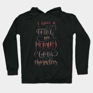 MORALLY GRAY Hoodie